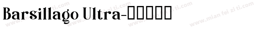 Barsillago Ultra字体转换
